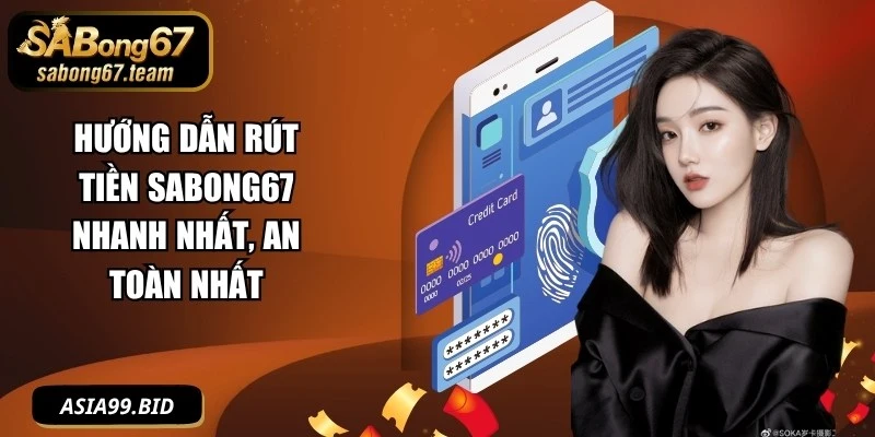 Hướng Dẫn Rút Tiền SABONG67 Nhanh Nhất, An Toàn Nhất - JUKOVE.LOL