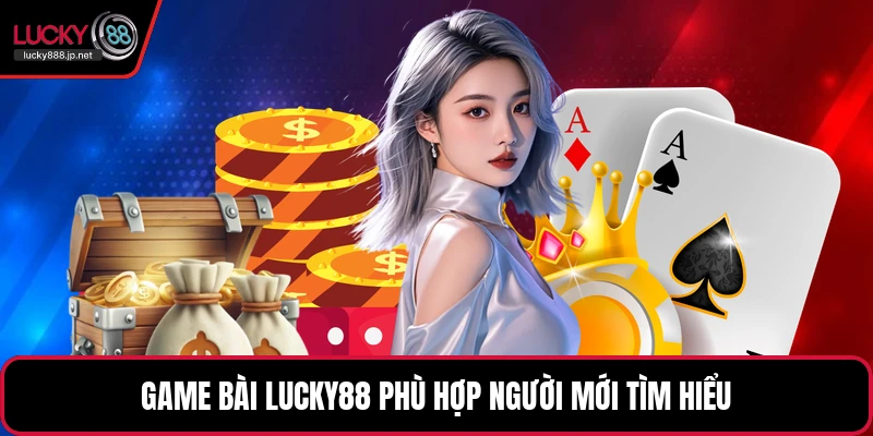 Game Bài LUCKY88 - Luật Chơi Và Cách Đánh Dễ Hiểu Nhất - JUKOVE.LOL Game Bài LUCKY88 - Luật Chơi Và Cách Đánh Dễ Hiểu Nhất - JUKOVE.LOL
